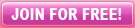 JOIN FOR FREE!